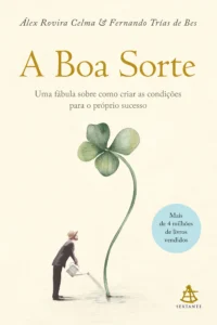 A Boa Sorte (La Buena Suerte) — Alex Rovira