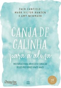 Canja de Galinha para a Alma (Chicken Soup for the Soul)— Jack Canfield