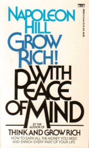 Como Ficar Rico Sem Preocupações (Grow Rich with Peace of Mind) Napoleão Hill