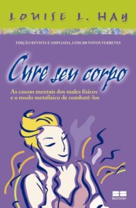 Cure Seu Corpo (Heal Your Body) — Louise L. Hay