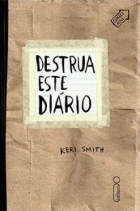 Destrua Este Diário (Wreck This Journal) — Keri Smith