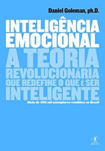 Inteligência Emocional (Emotional Intelligence) - Daniel Goleman