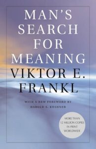 Man s Search for Meaning Viktor E Frankl