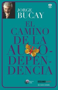 O Caminho da Autodependência (El Camino De La Autodependencia) — Jorge Bucay