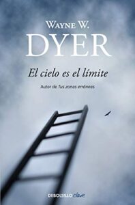 O Céu é o Limite (The Sky's the Limit) — Wayne W. Dyer