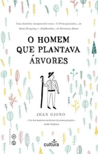 O Homem que Plantava Árvores (The Man Who Planted Trees) — Jean Giono