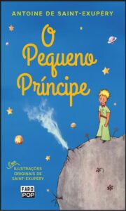 O Pequeno Príncipe (The Little Prince)— Antoine De Saint-Exupéry