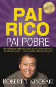 Pai Rico Pai Pobre Robert Kiyosaki livros