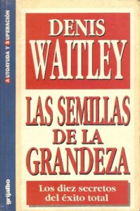 Sementes da Grandeza semillas de grandeza Denis Waitley
